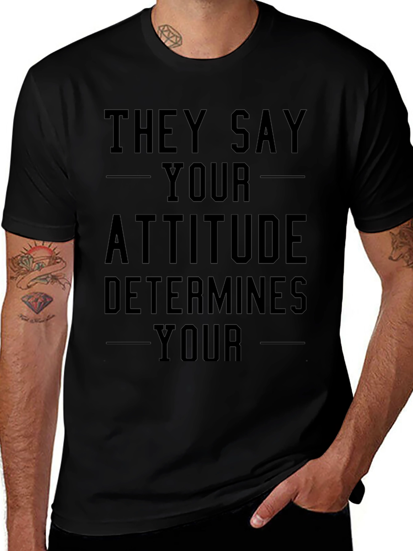 Attitude Determines Your Outcome T-Shirt