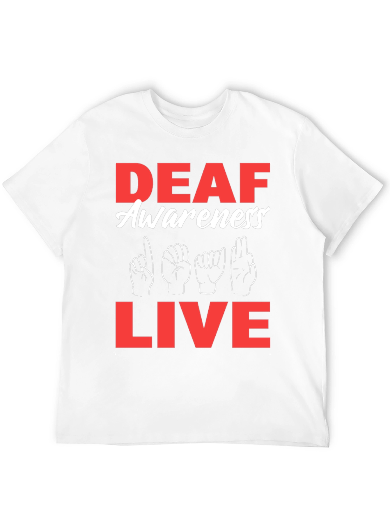 Deaf Awareness Live T-Shirt