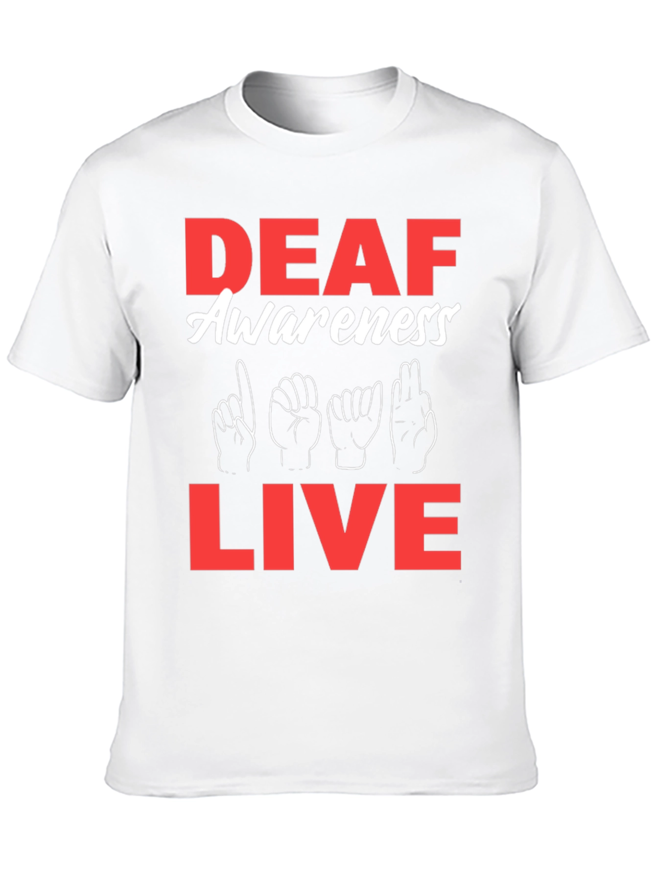 Deaf Awareness Live T-Shirt