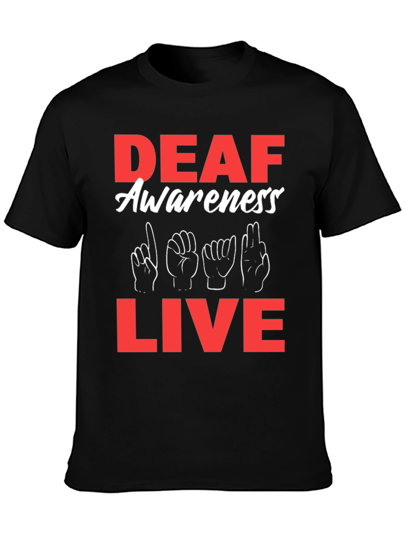 Deaf Awareness Live T-Shirt
