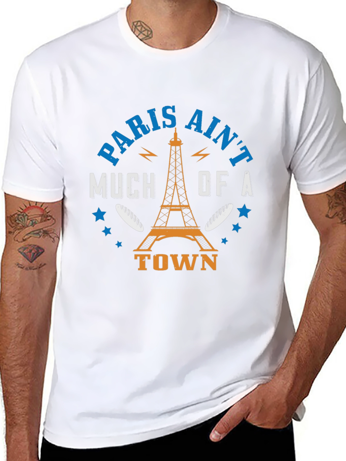 Paris Aint Much of a Town T-Shirt