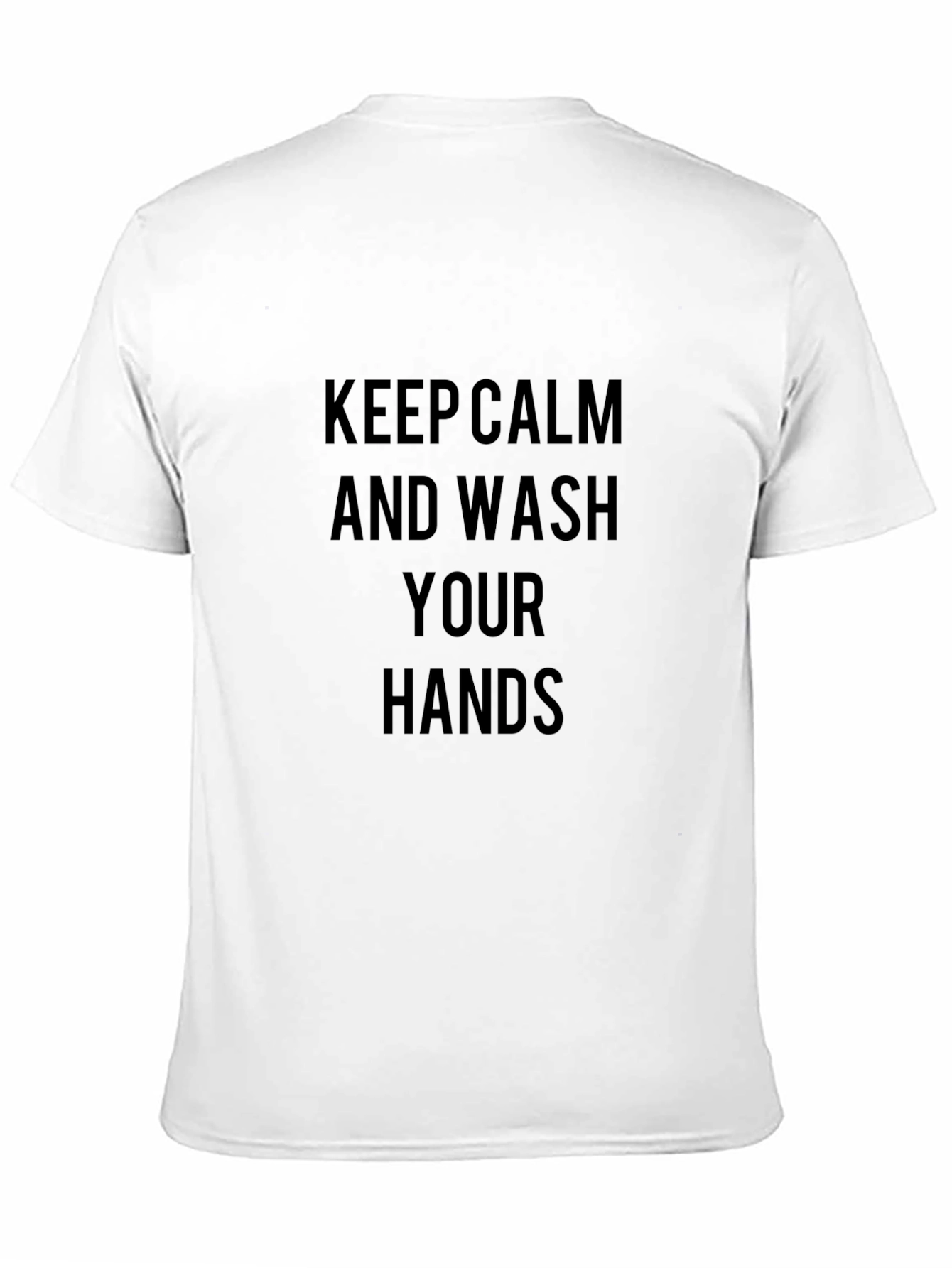 Keep Calm & Wash Your Hands T-Shirt