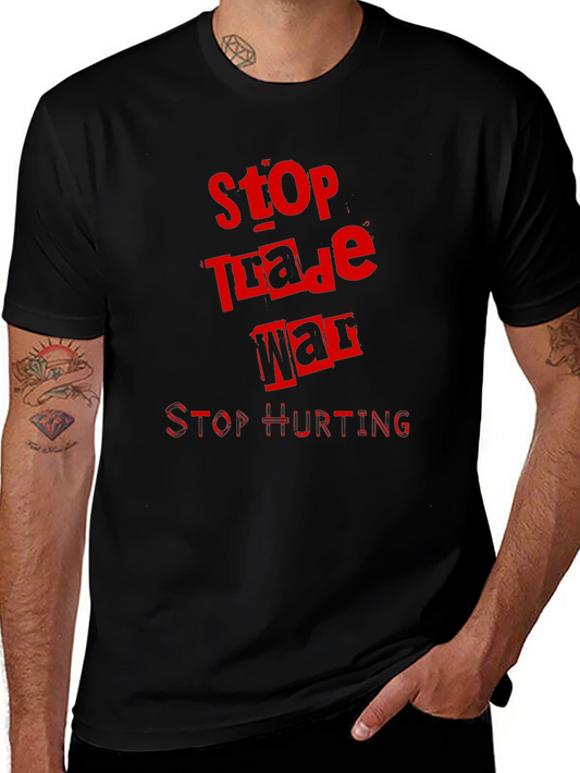Stop Trade War Graphic Tee - Protest T-Shirt
