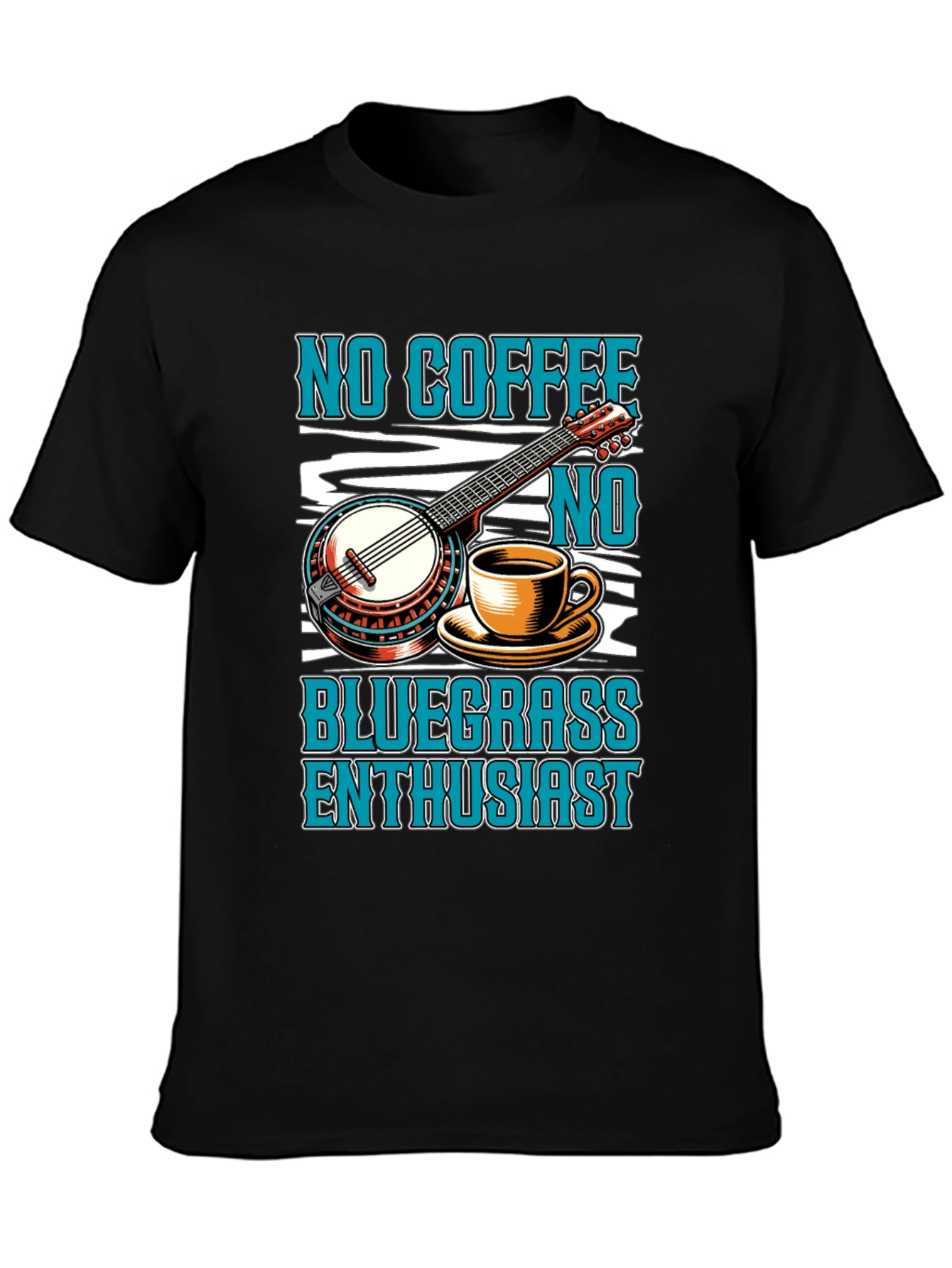 No Coffee No Bluegrass Enthusiast T-Shirt