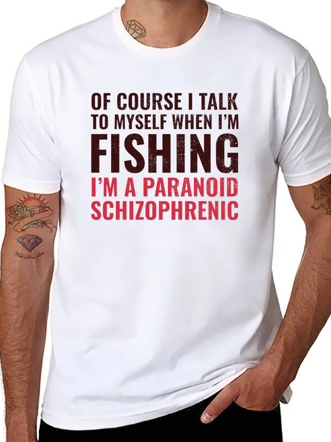 Funny Fishing T-Shirt: Paranoid Schizophrenic