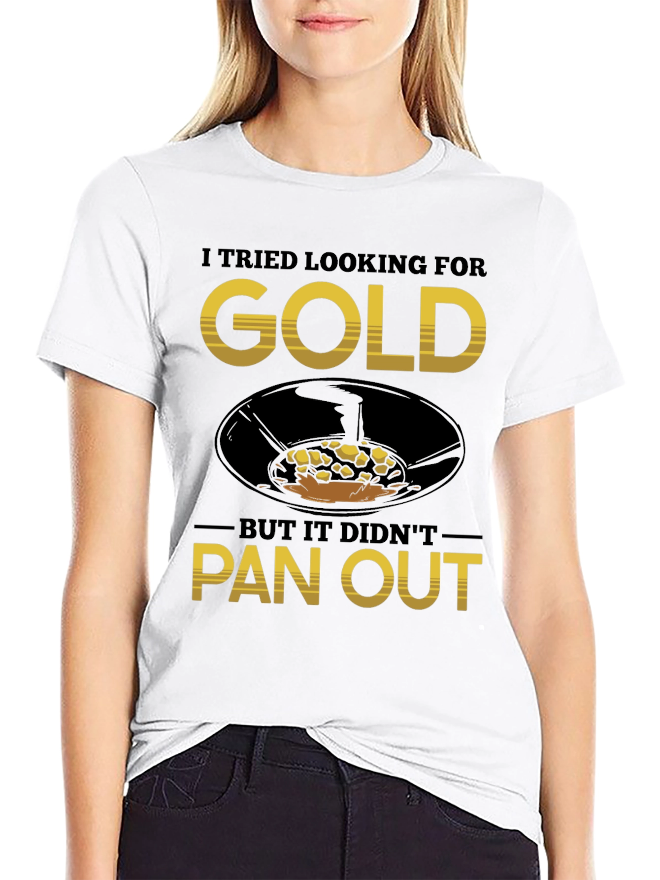 Gold Panning T-Shirt: Funny Prospecting Tee
