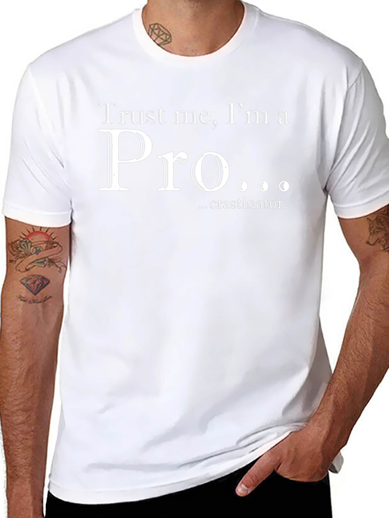 Trust Me Im a Pro...crastinator T-Shirt