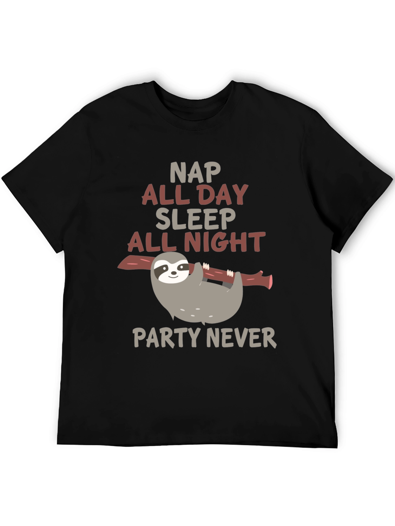 Sloth Nap All Day Sleep All Night T-Shirt