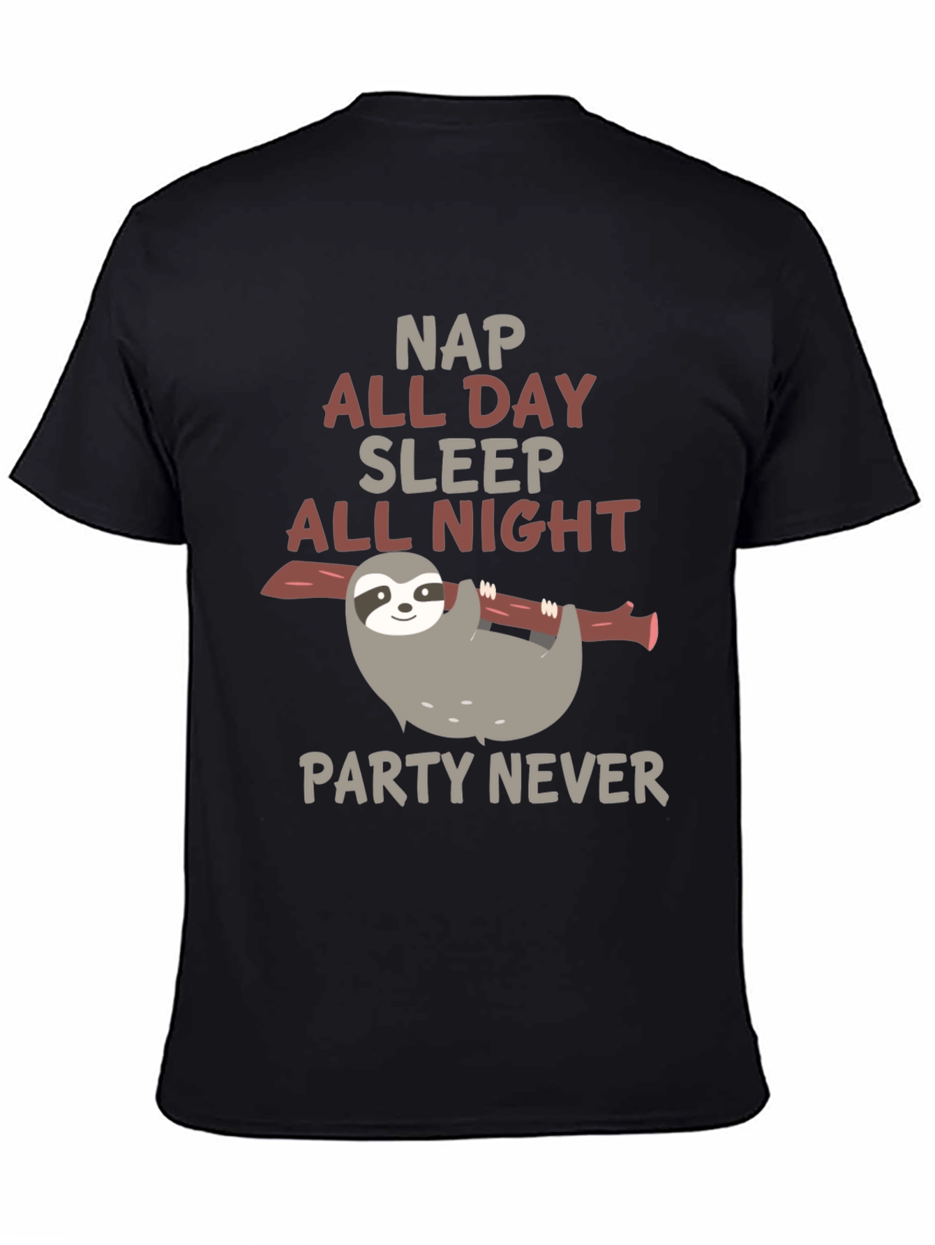 Sloth Nap All Day Sleep All Night T-Shirt
