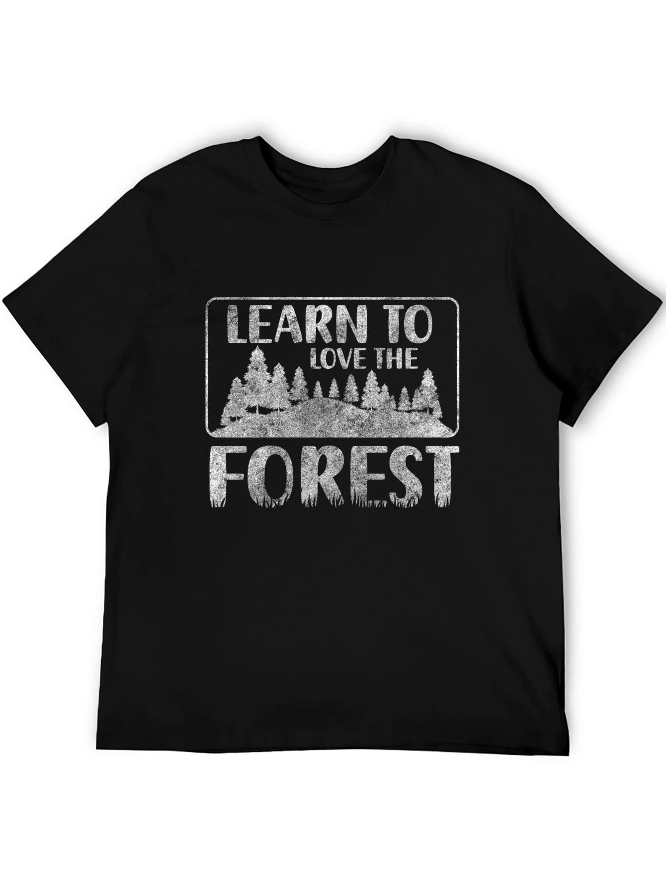 Learn to Love the Forest Graphic T-Shirt