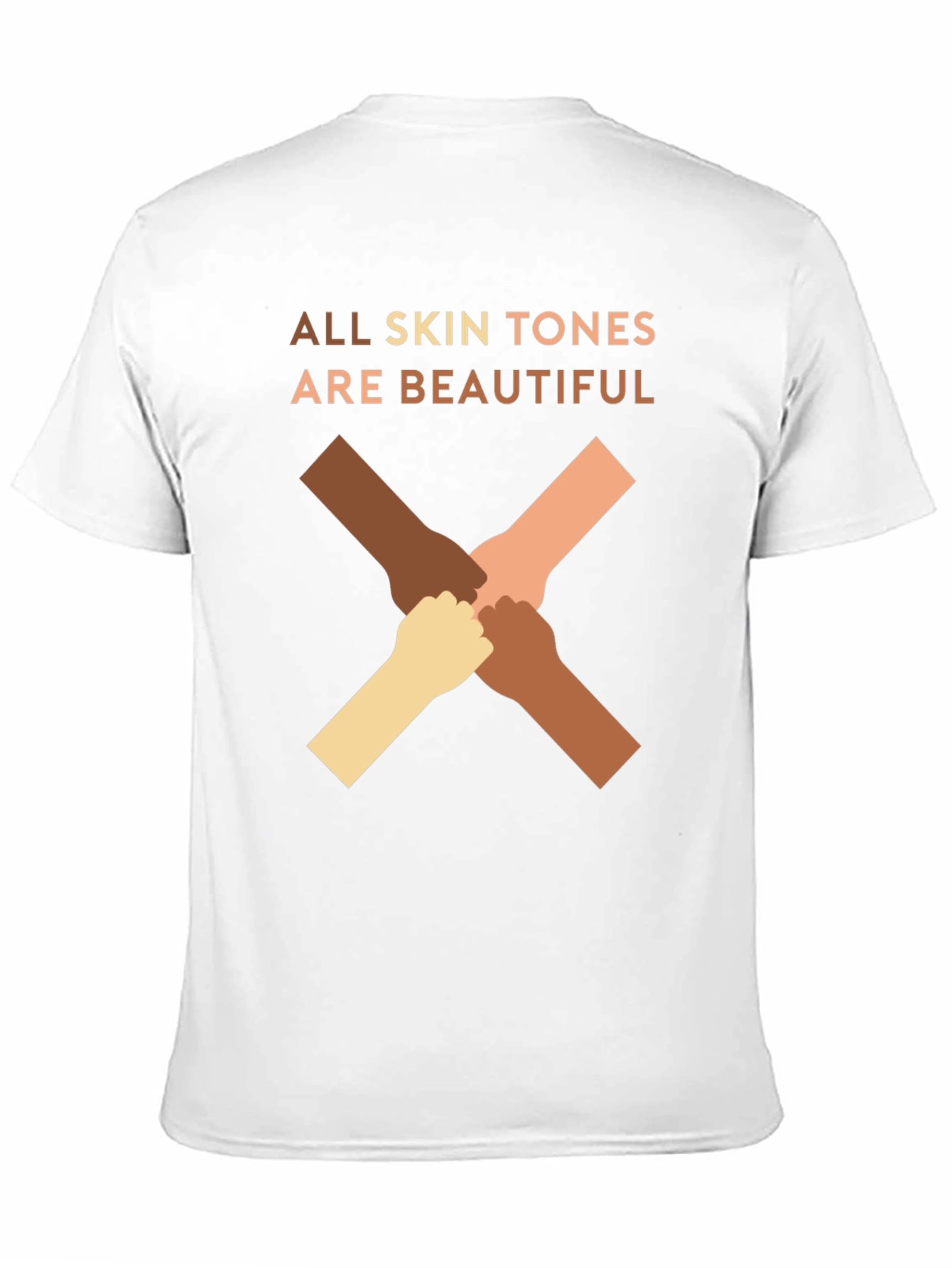 All Skin Tones Are Beautiful T-Shirt
