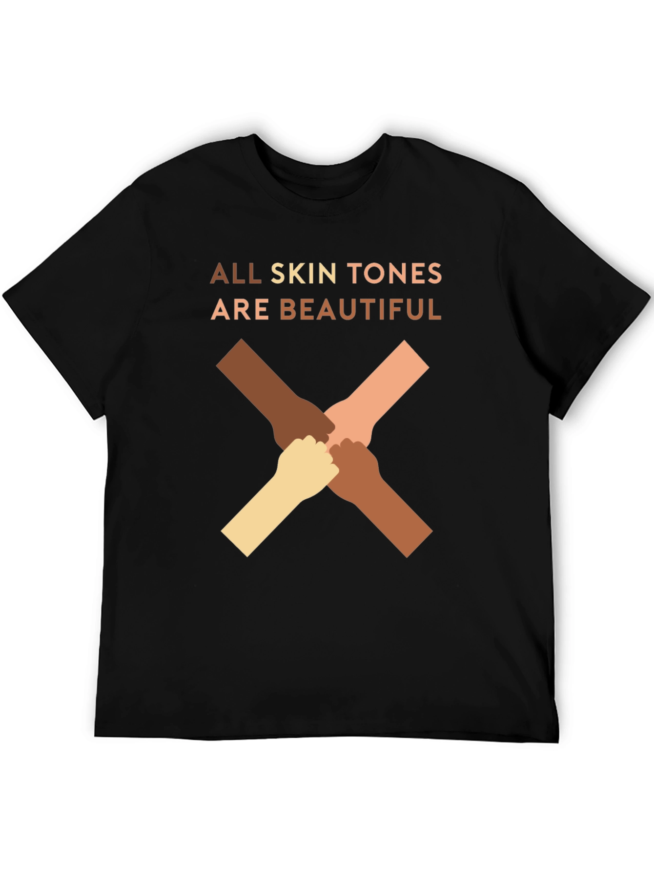 All Skin Tones Are Beautiful T-Shirt