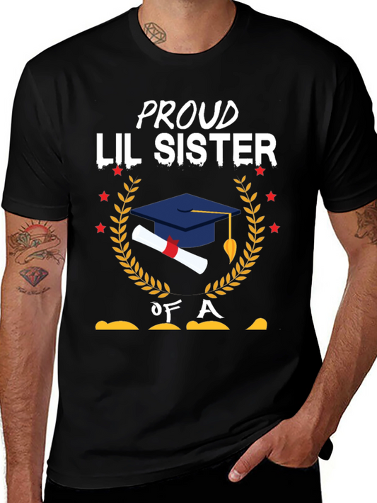 Proud Lil Sister Graduation T-Shirt