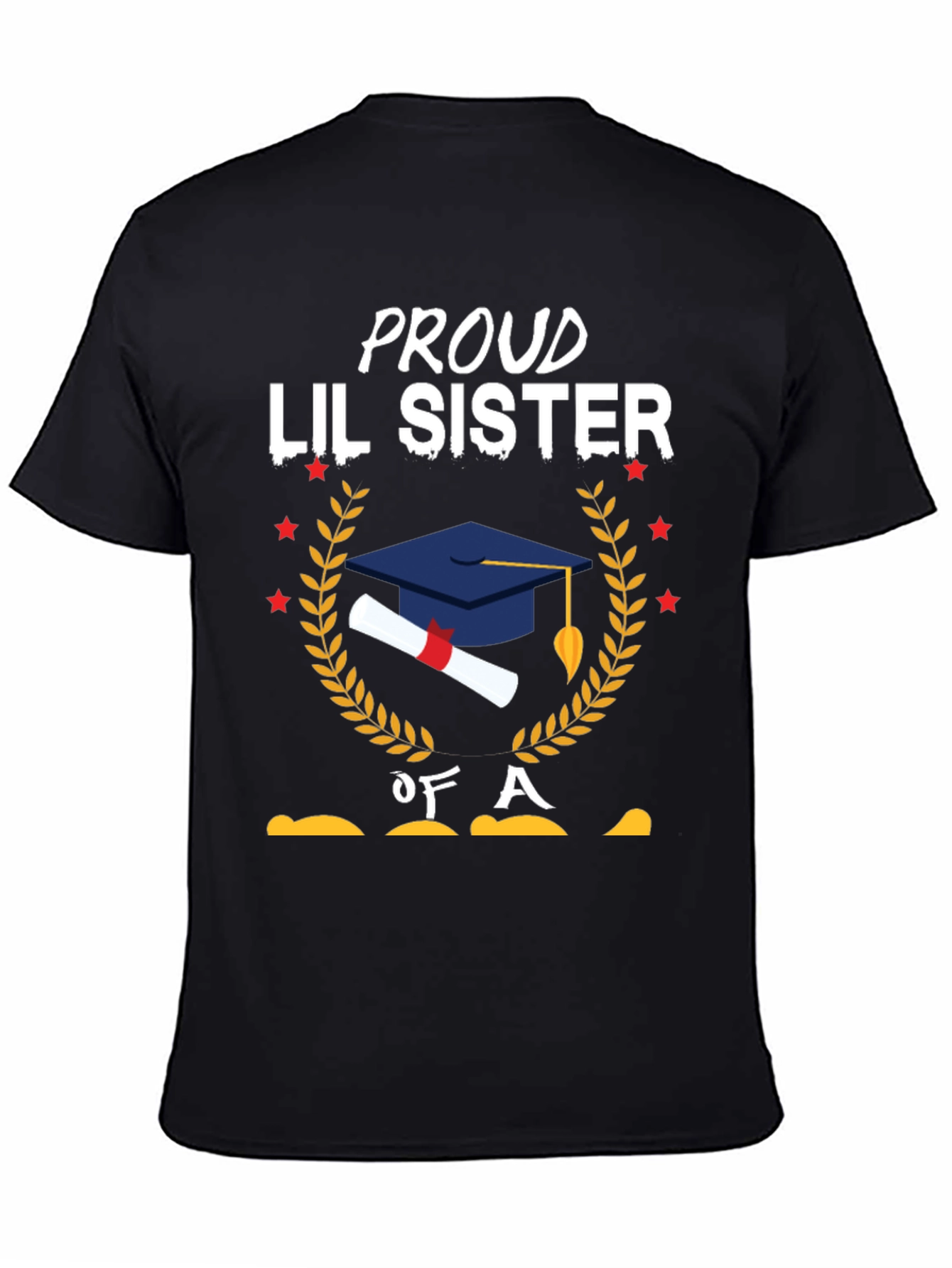 Proud Lil Sister Graduation T-Shirt