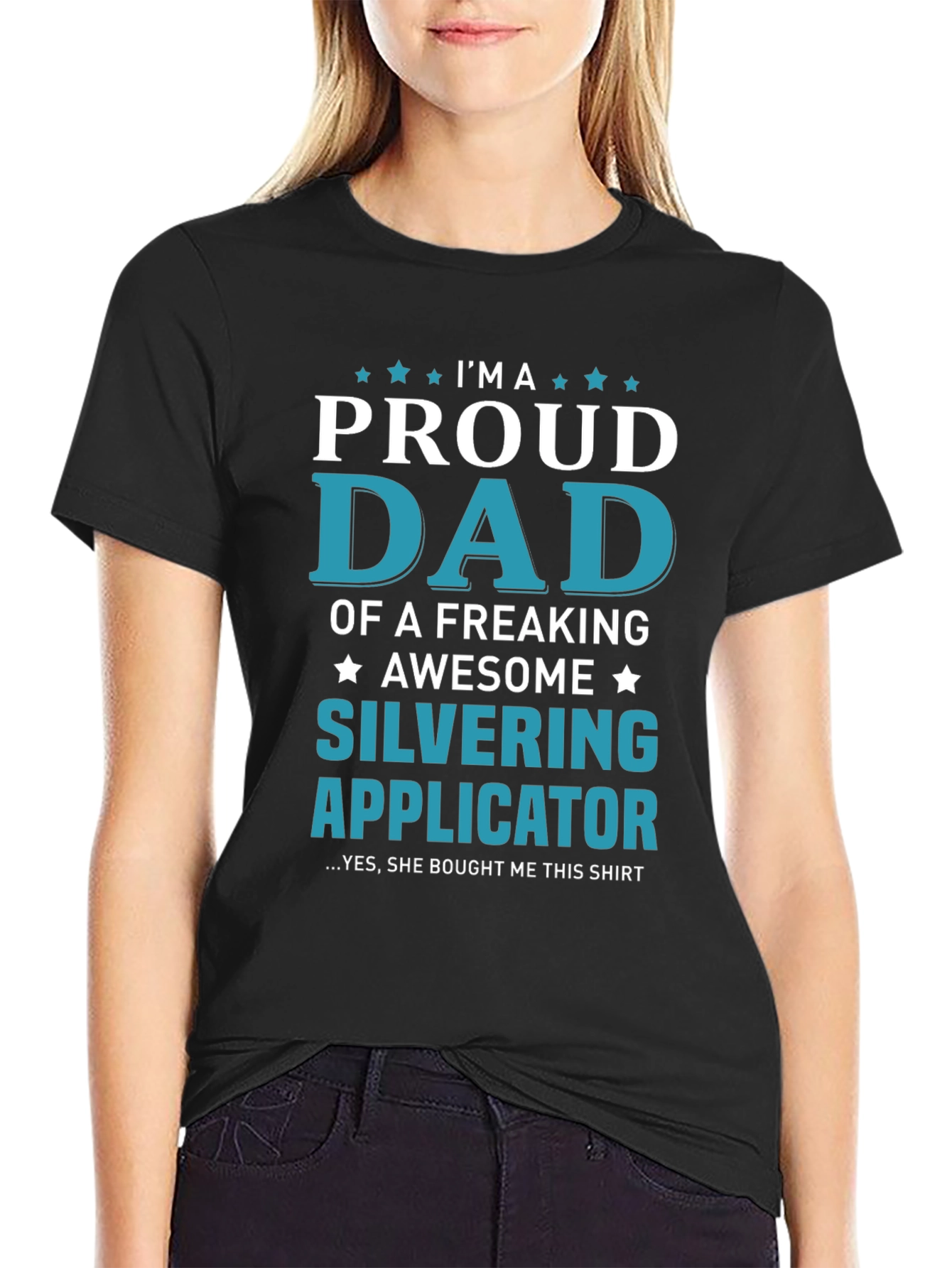 Proud Dad of a Silvering Applicator T-Shirt