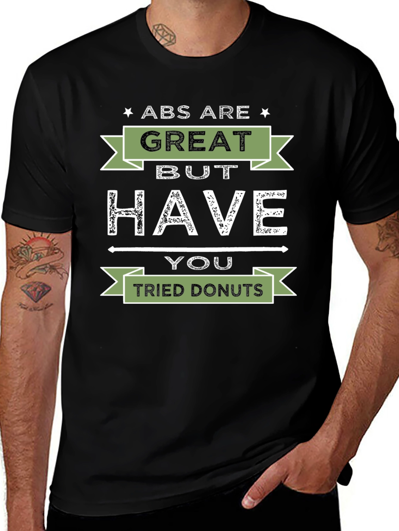 Abs are Great But Have You Tried Donuts T-Shirt