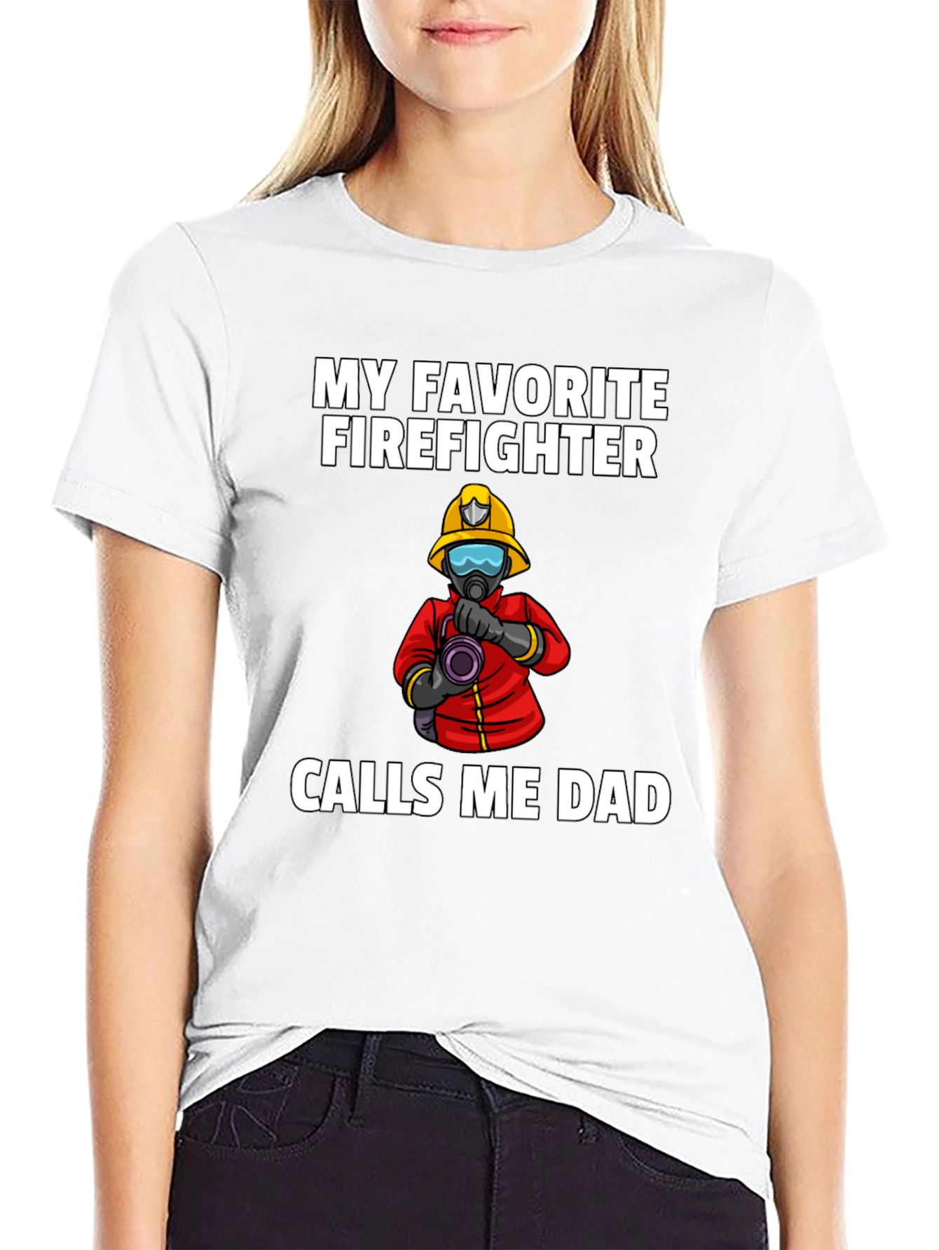 My Favorite Firefighter Calls Me Dad T-Shirt