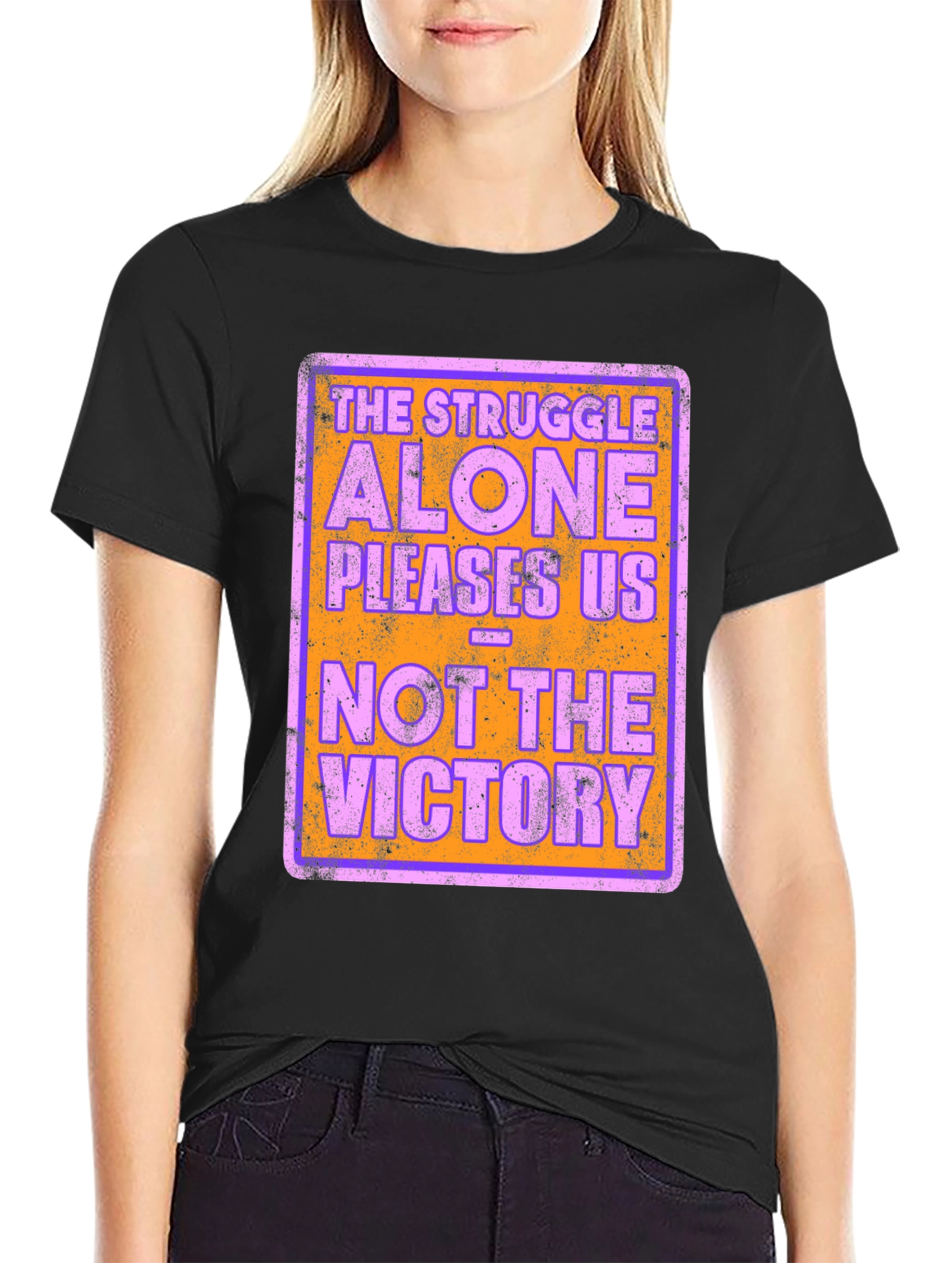 The Struggle Alone Pleases Us Graphic Tee