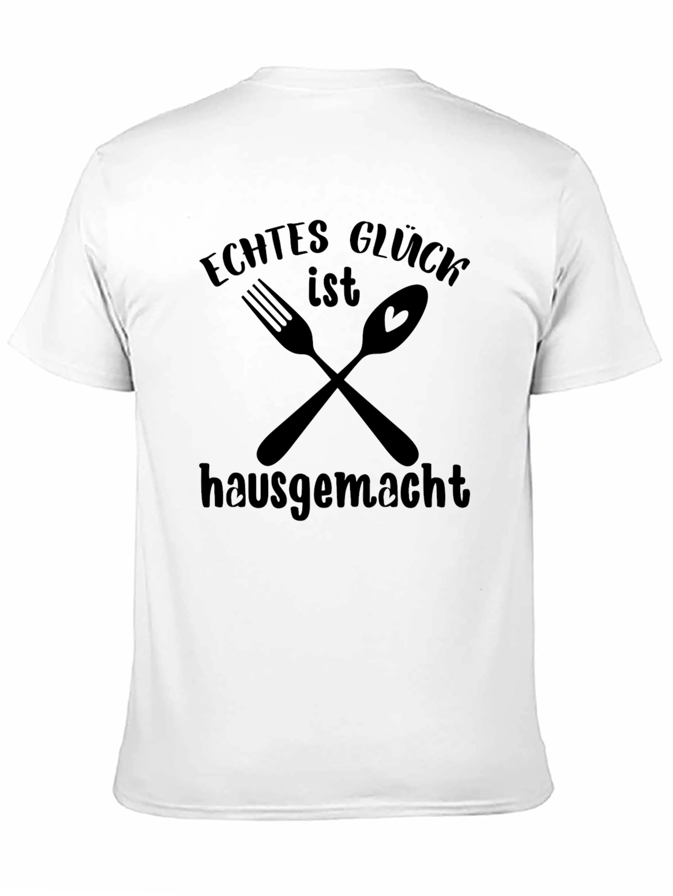 Echtes Gluck ist hausgemacht Black T-Shirt