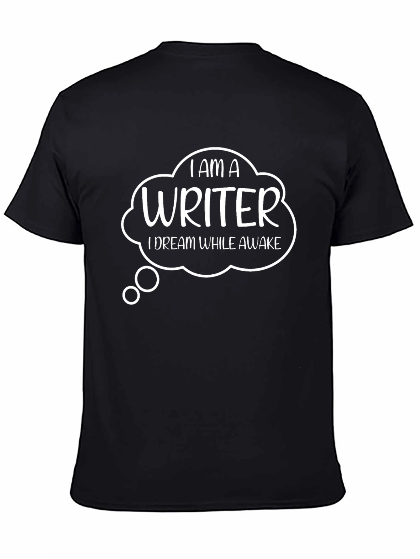 Writer T-Shirt - Dream While Awake