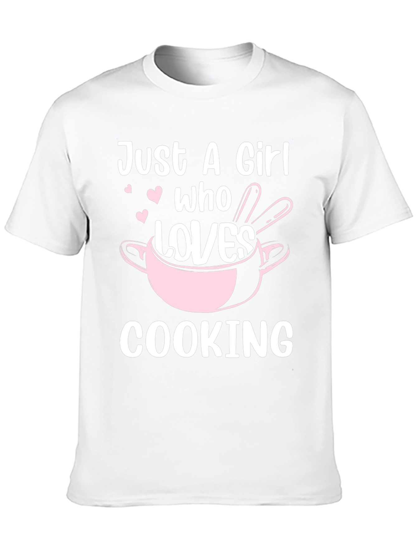 Just A Girl Who Loves Cooking T-Shirt
