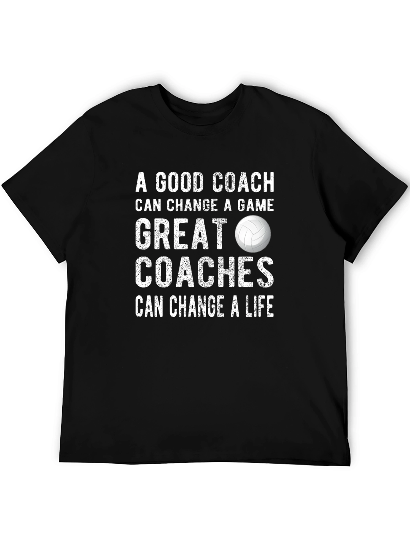 Volleyball Coach T-Shirt: Change a Game Change a Life!