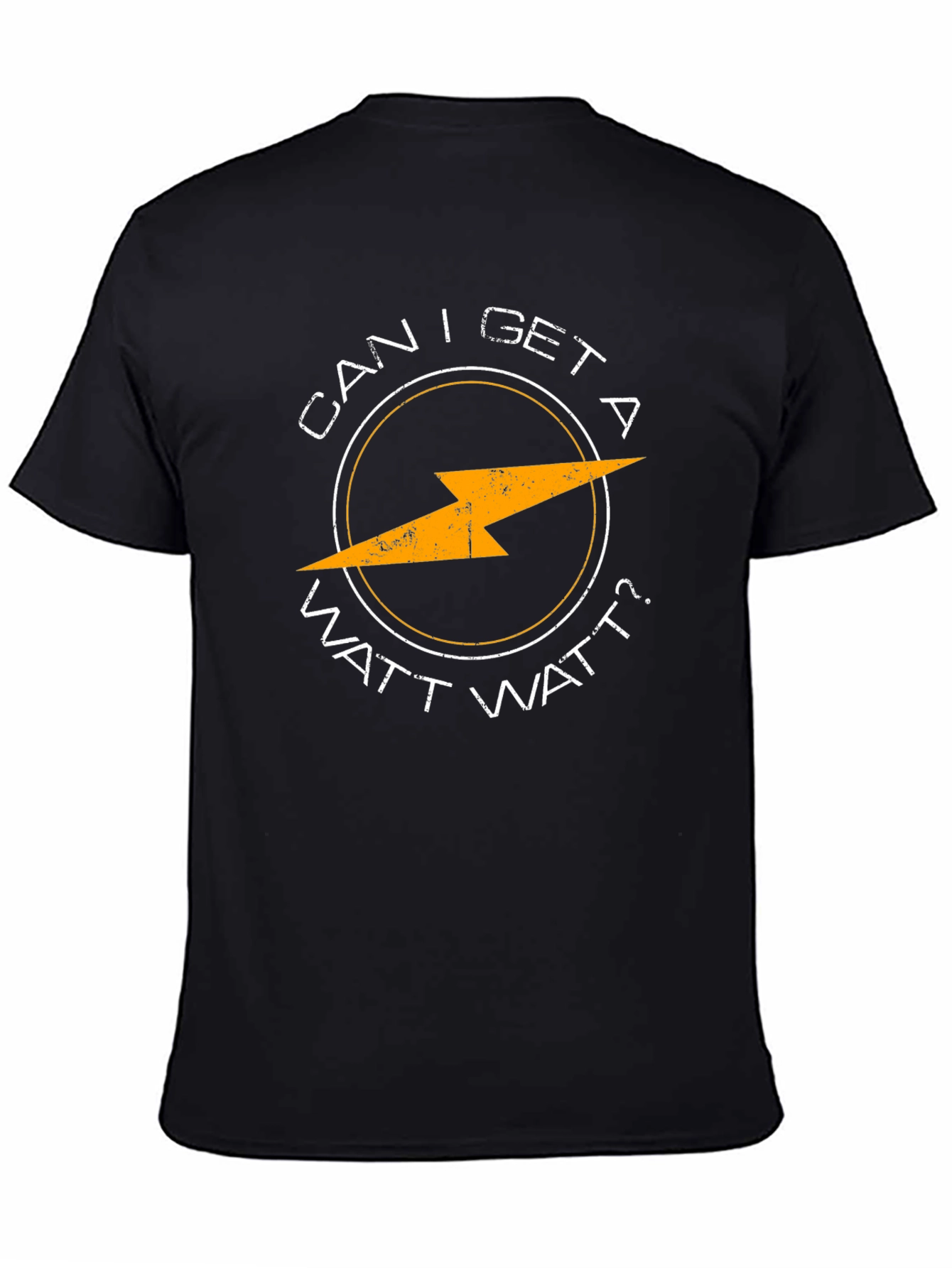 Can I Get a Watt Watt? Graphic Tee