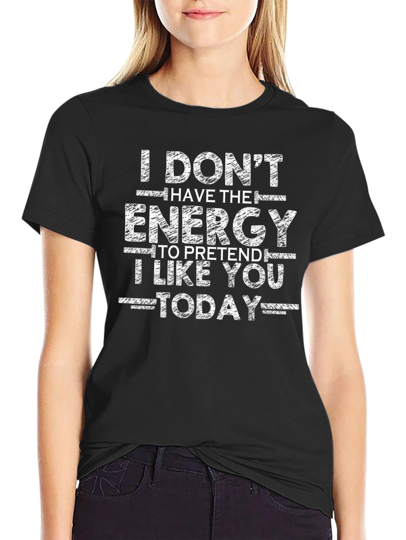 Funny I Dont Have The Energy Graphic Tee