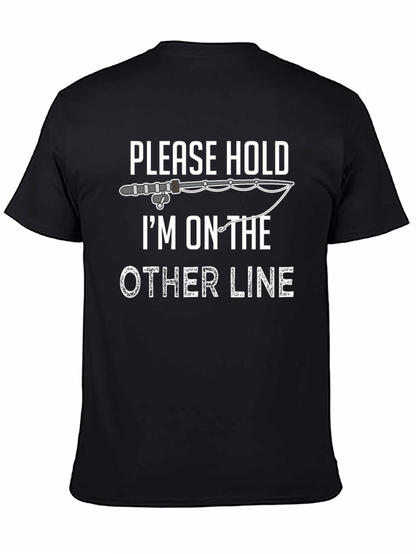 Please Hold Fishing T-Shirt
