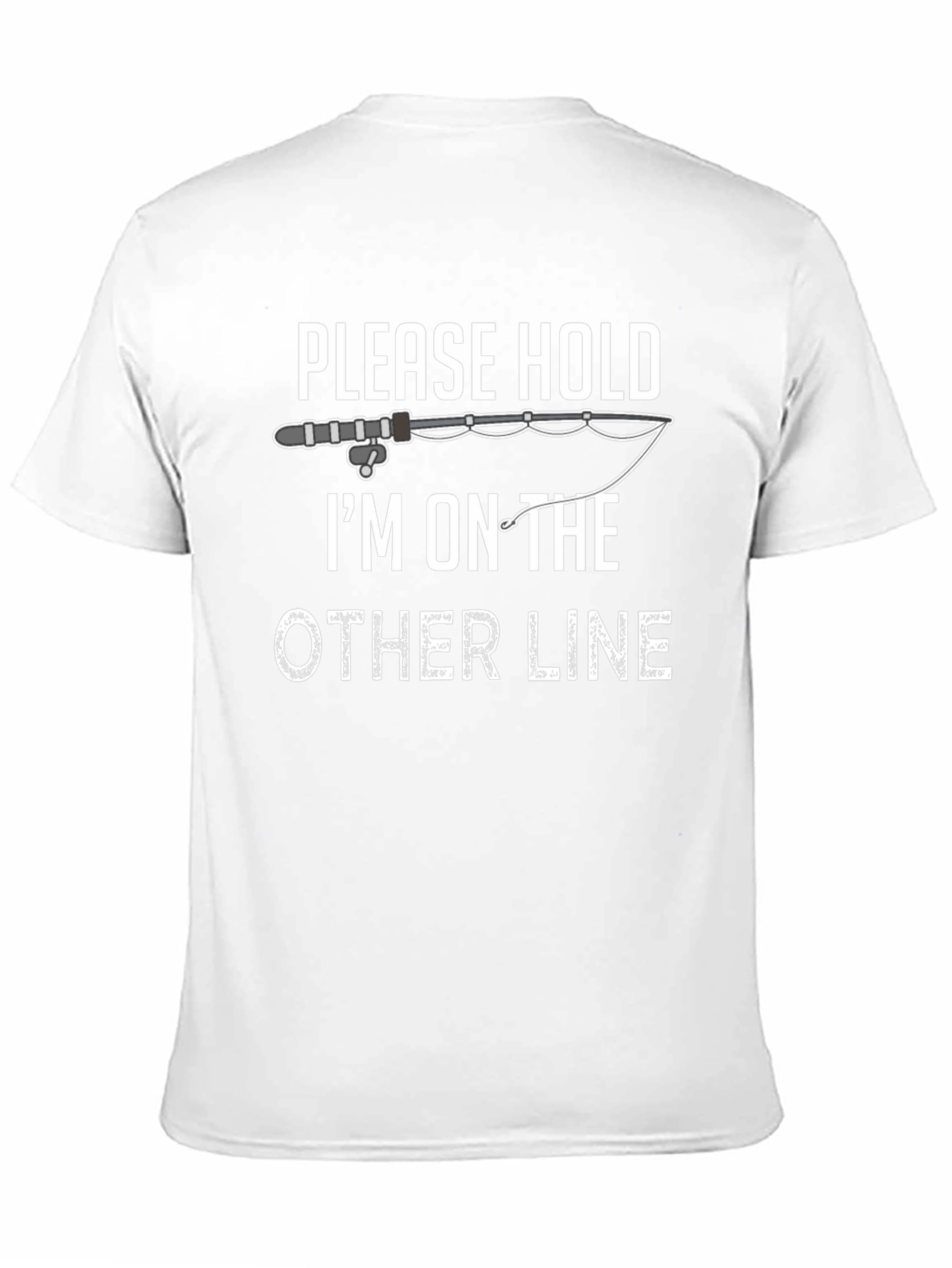 Please Hold Fishing T-Shirt