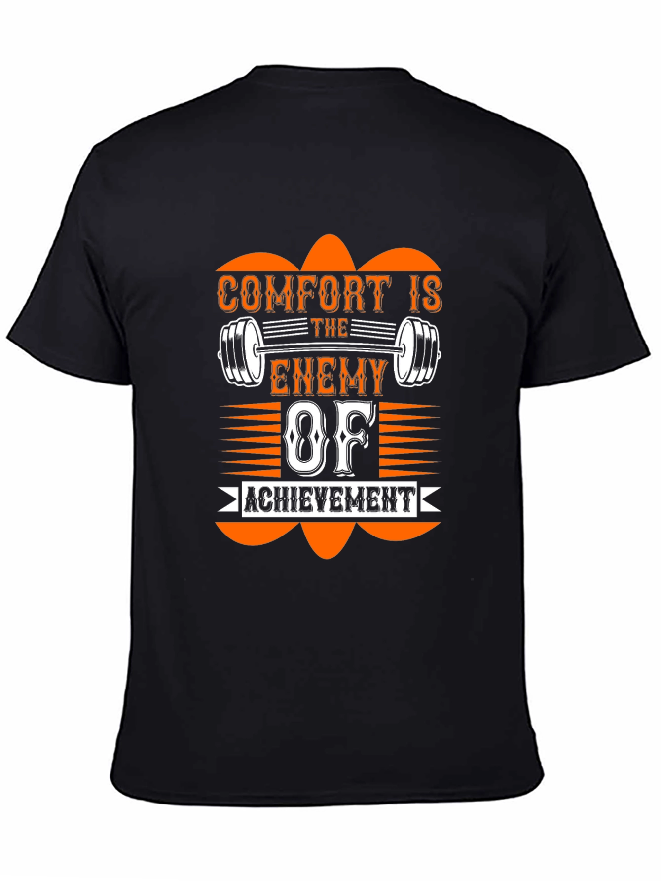 Comfort Is The Enemy T-Shirt