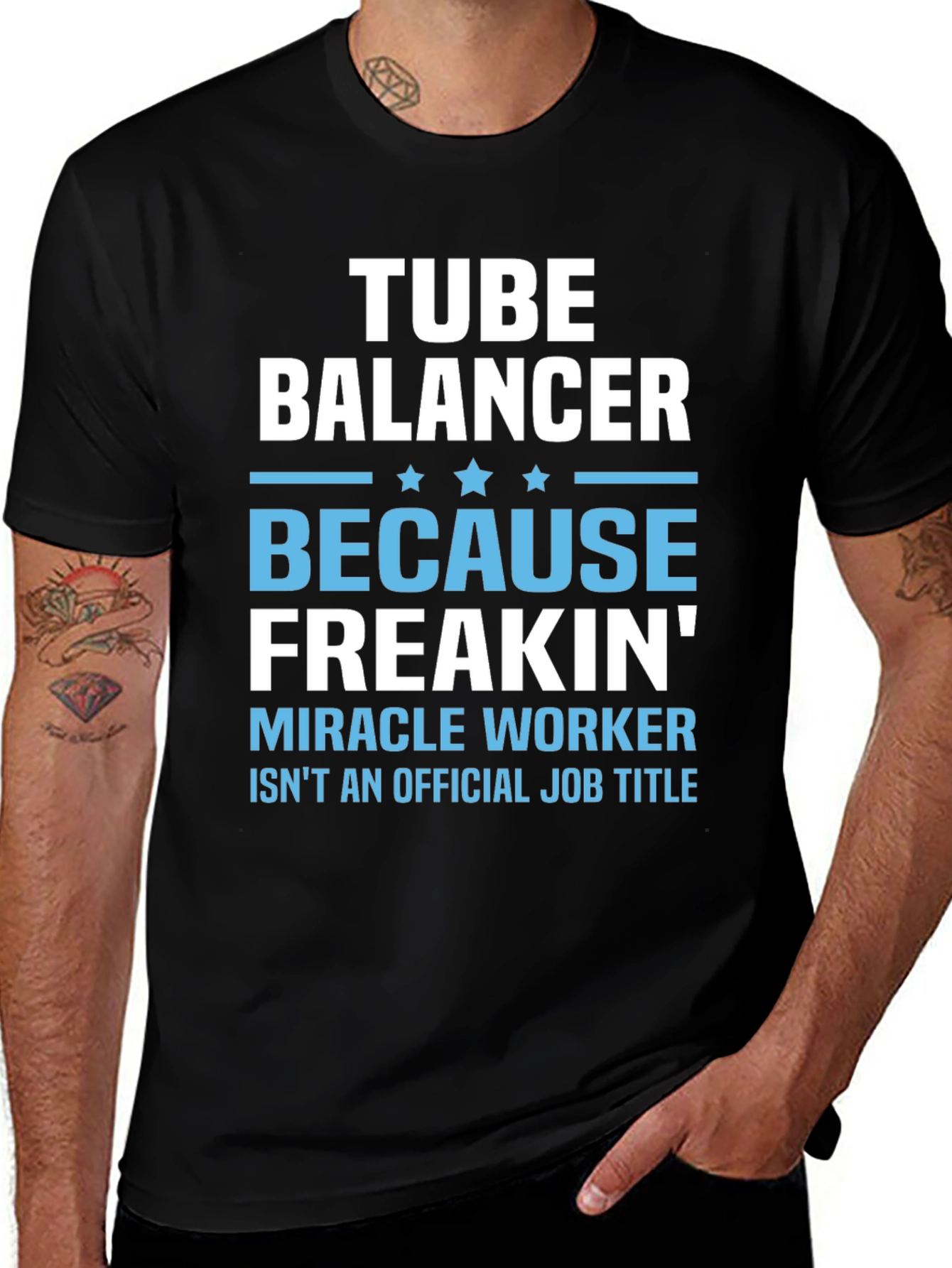 Tube Balancer Funny Job Title T-Shirt