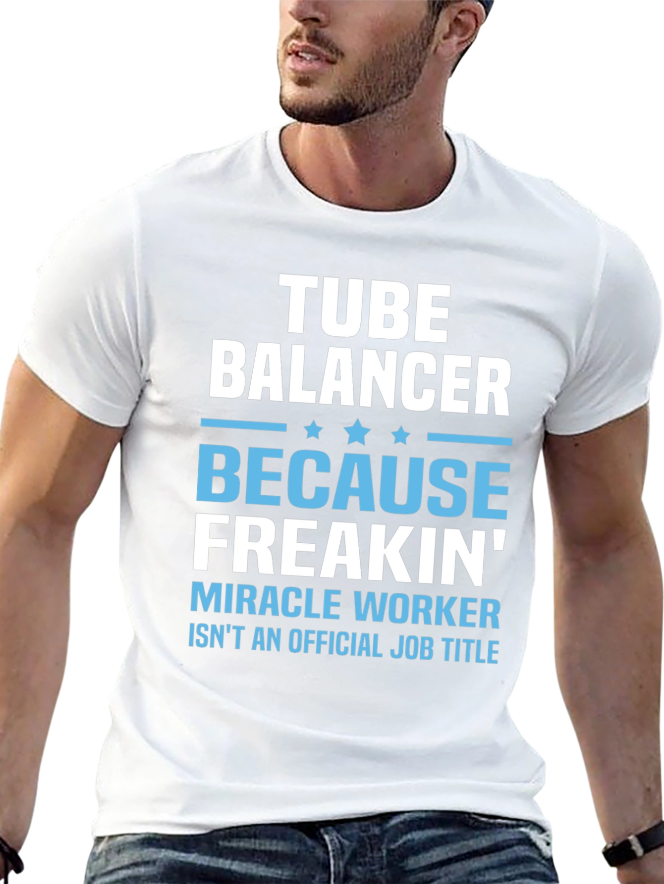 Tube Balancer Funny Job Title T-Shirt