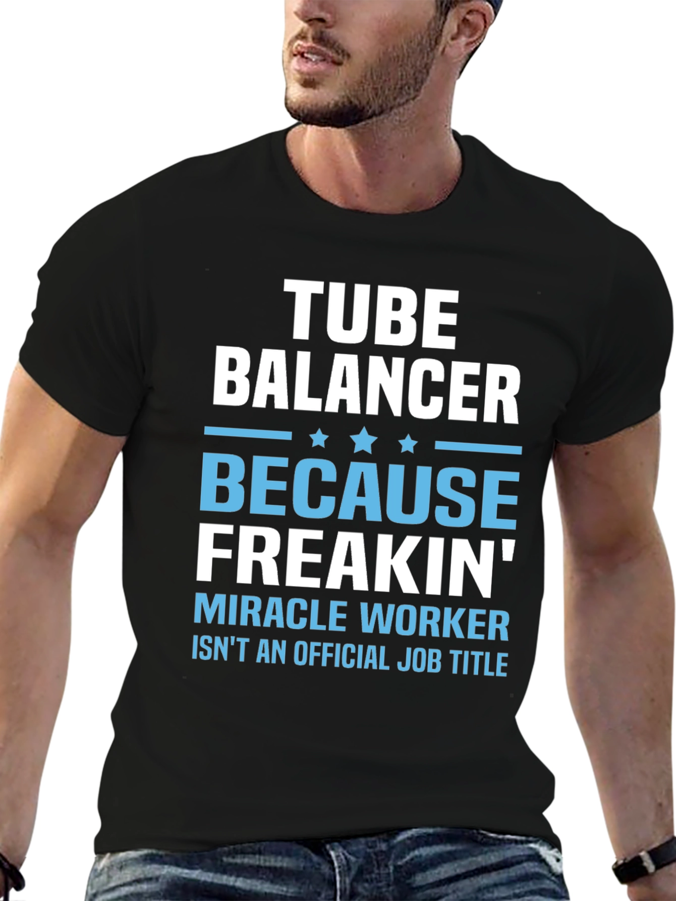Tube Balancer Funny Job Title T-Shirt