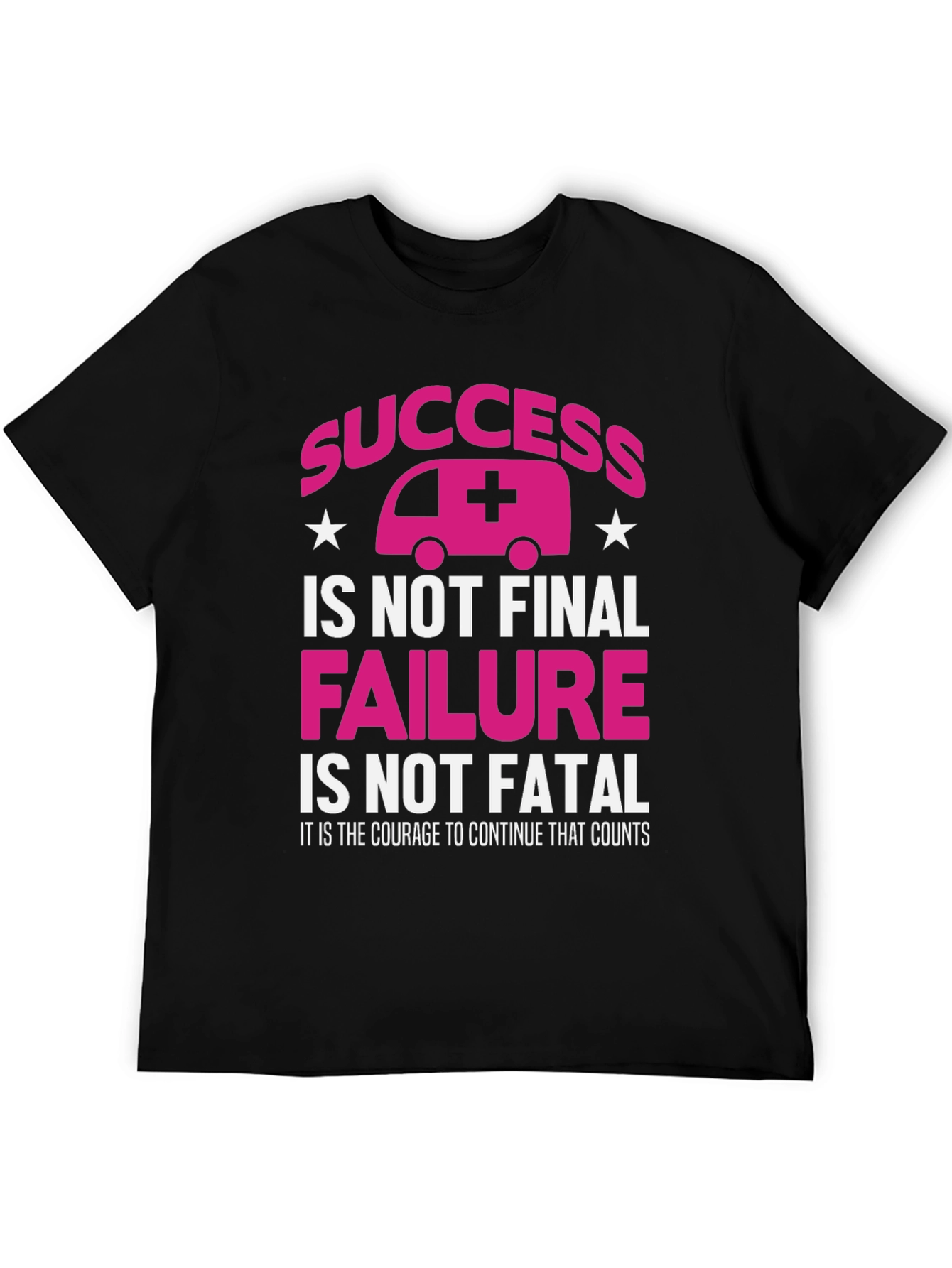 Success is Not Final T-Shirt
