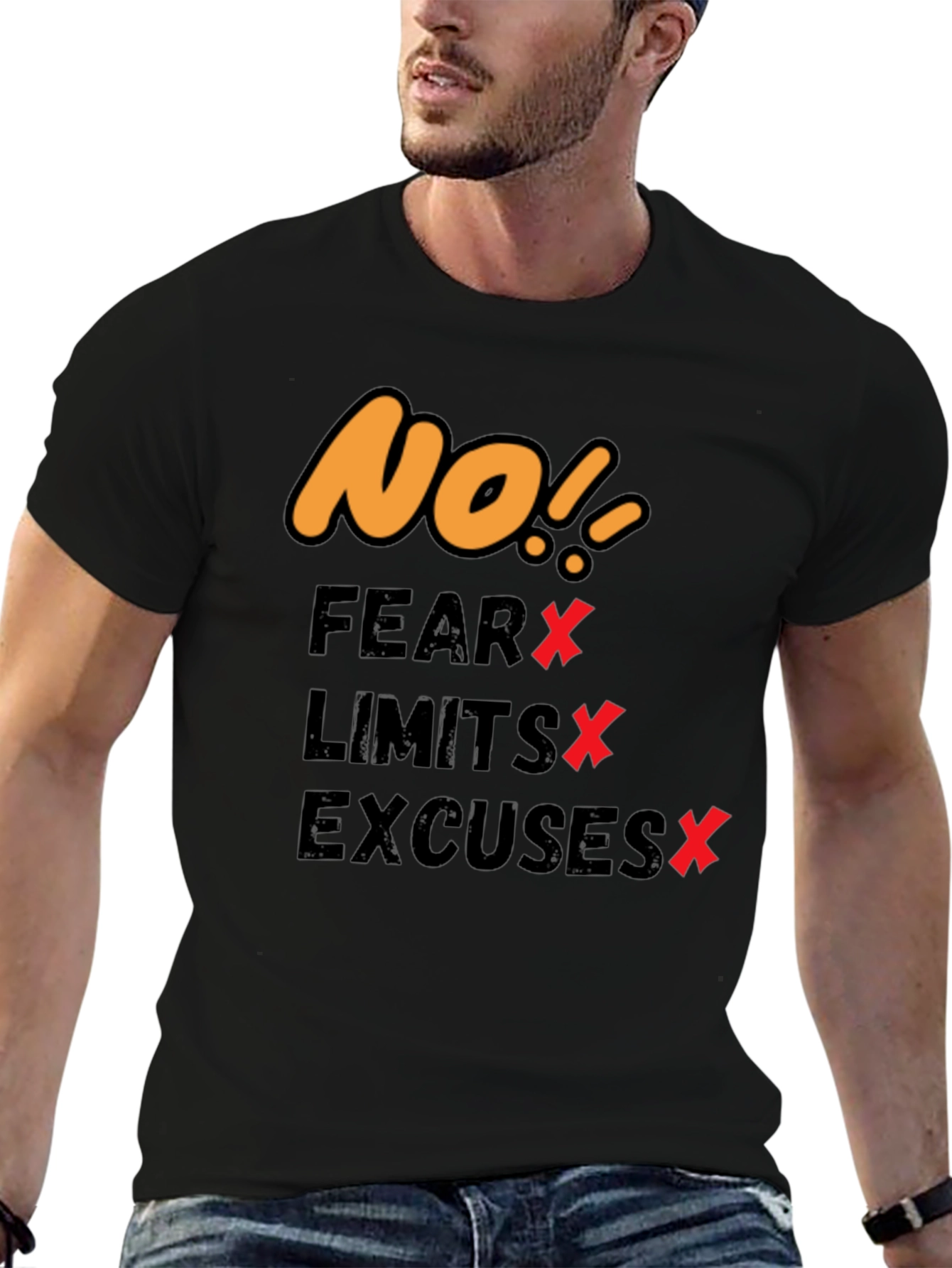 Motivational T-Shirt - No Fear Limits Excuses!