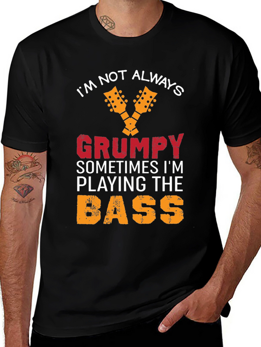 Grumpy Bass Player T-Shirt - Funny Musician Tee