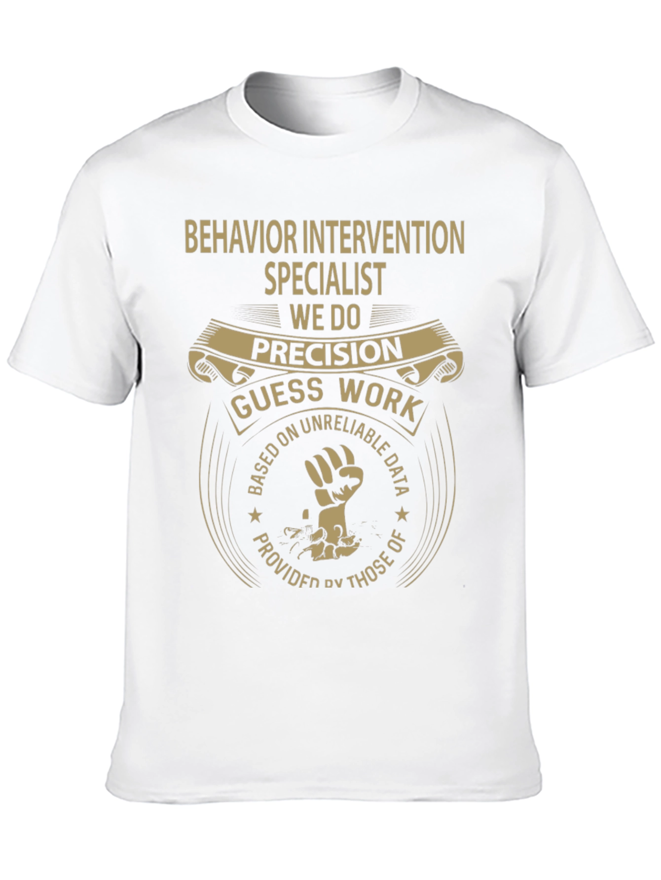 Behavior Intervention Specialist T-Shirt