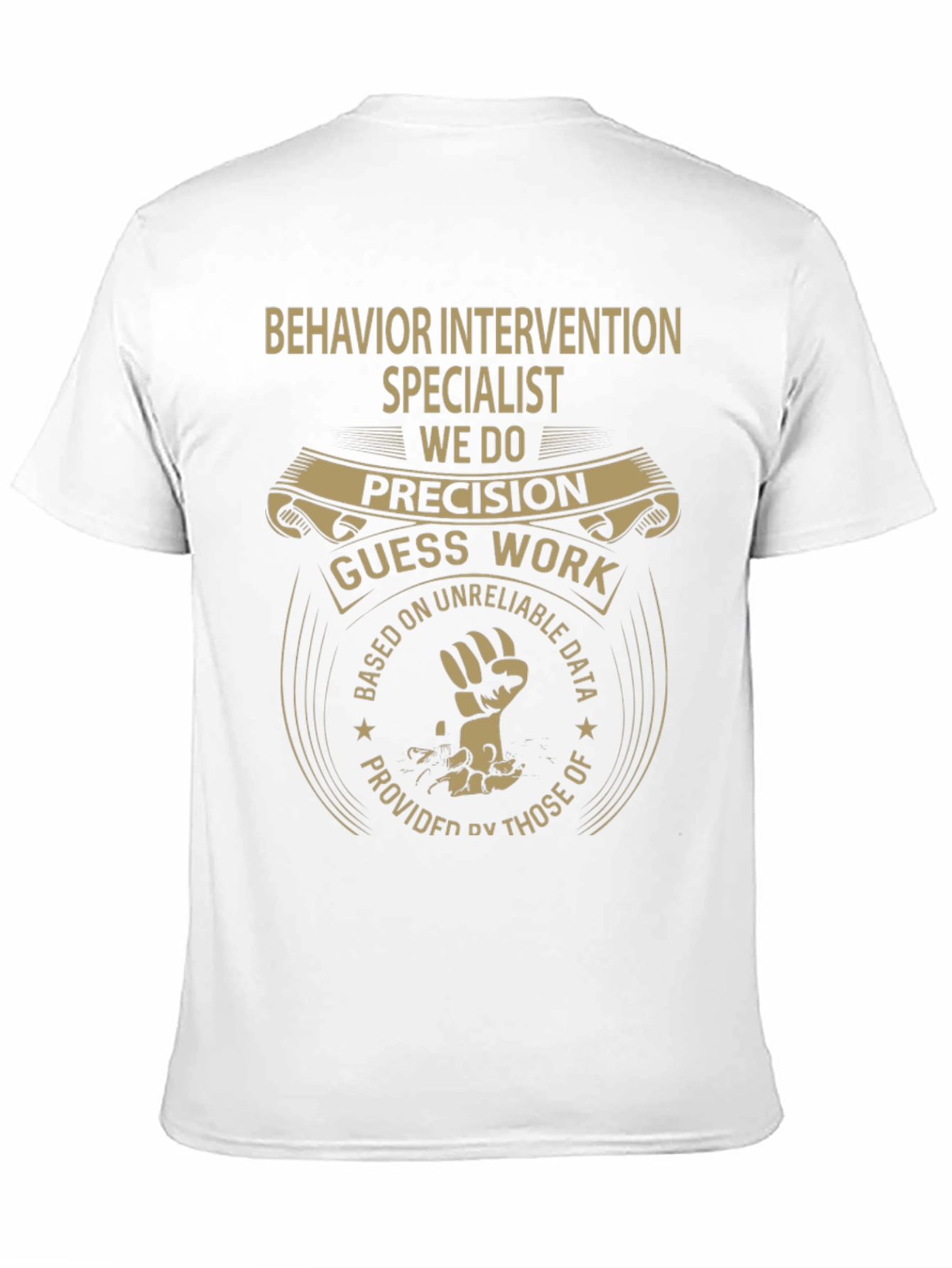 Behavior Intervention Specialist T-Shirt