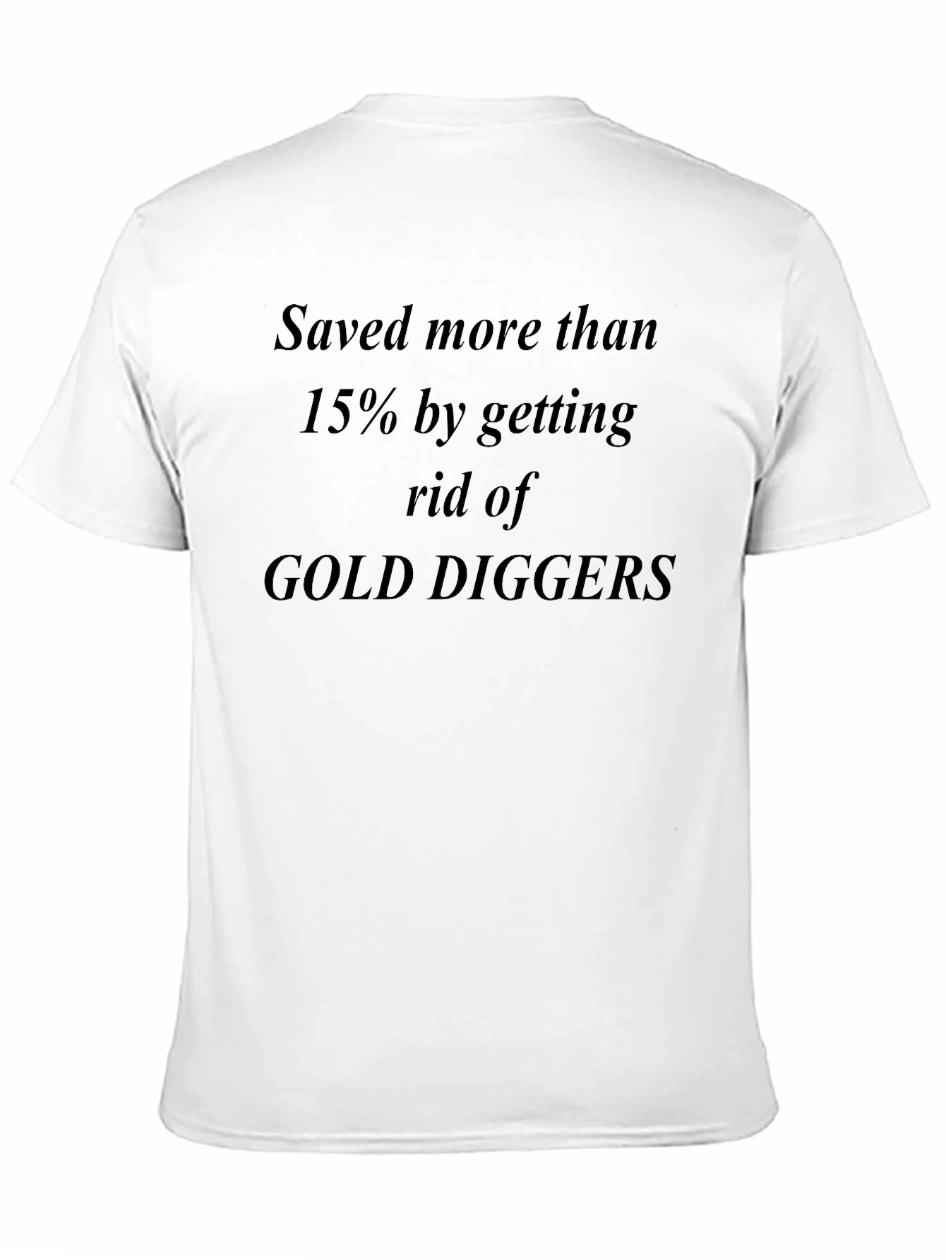 Saved 15% Gold Diggers Graphic Tee
