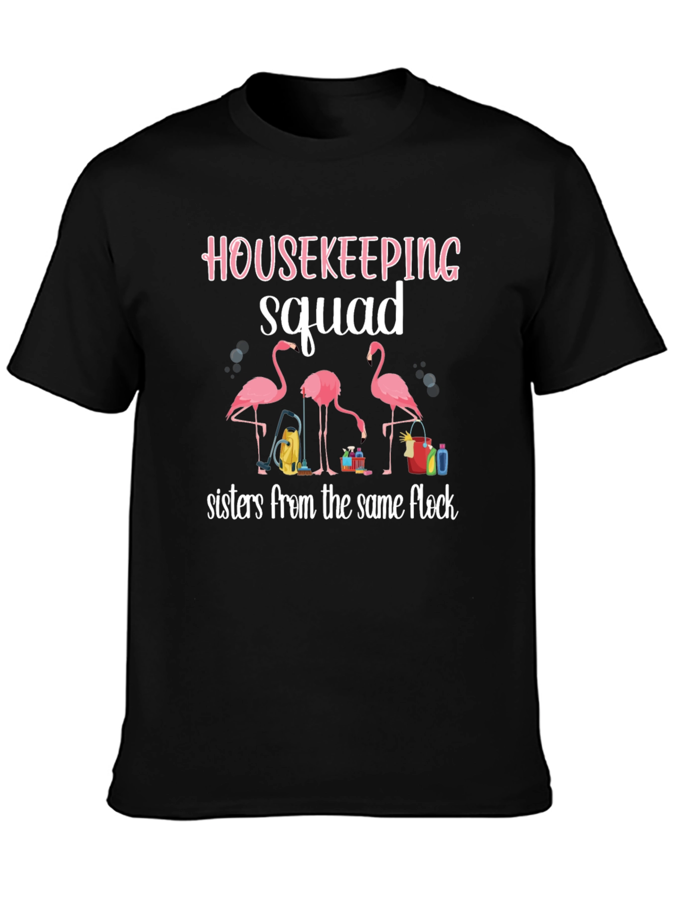 Housekeeping Squad Flamingo Graphic T-Shirt