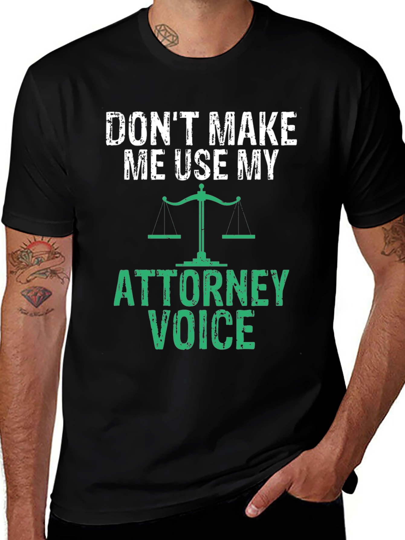 Dont Make Me Use My Attorney Voice T-Shirt