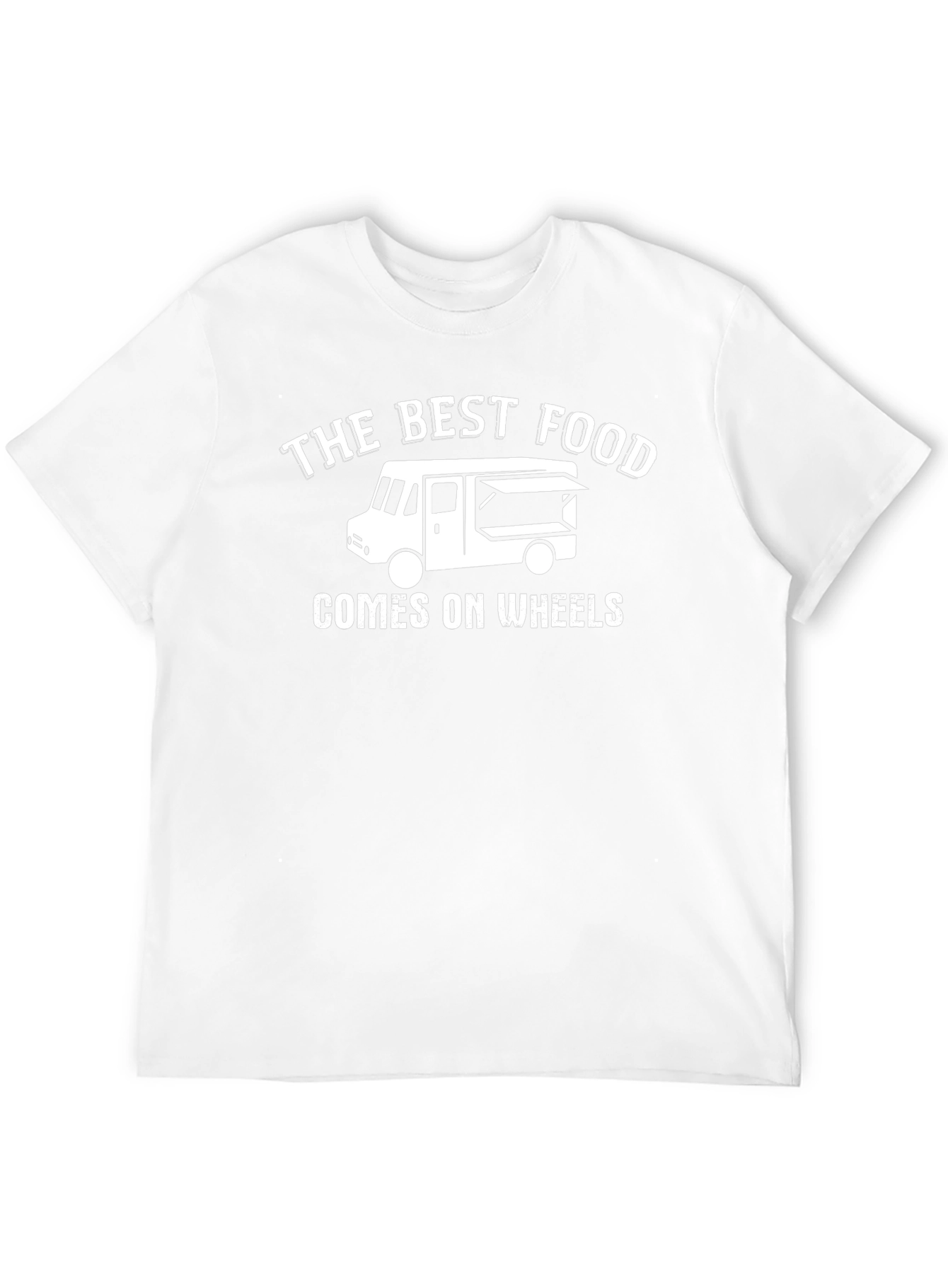 The Best Food Comes On Wheels T-Shirt