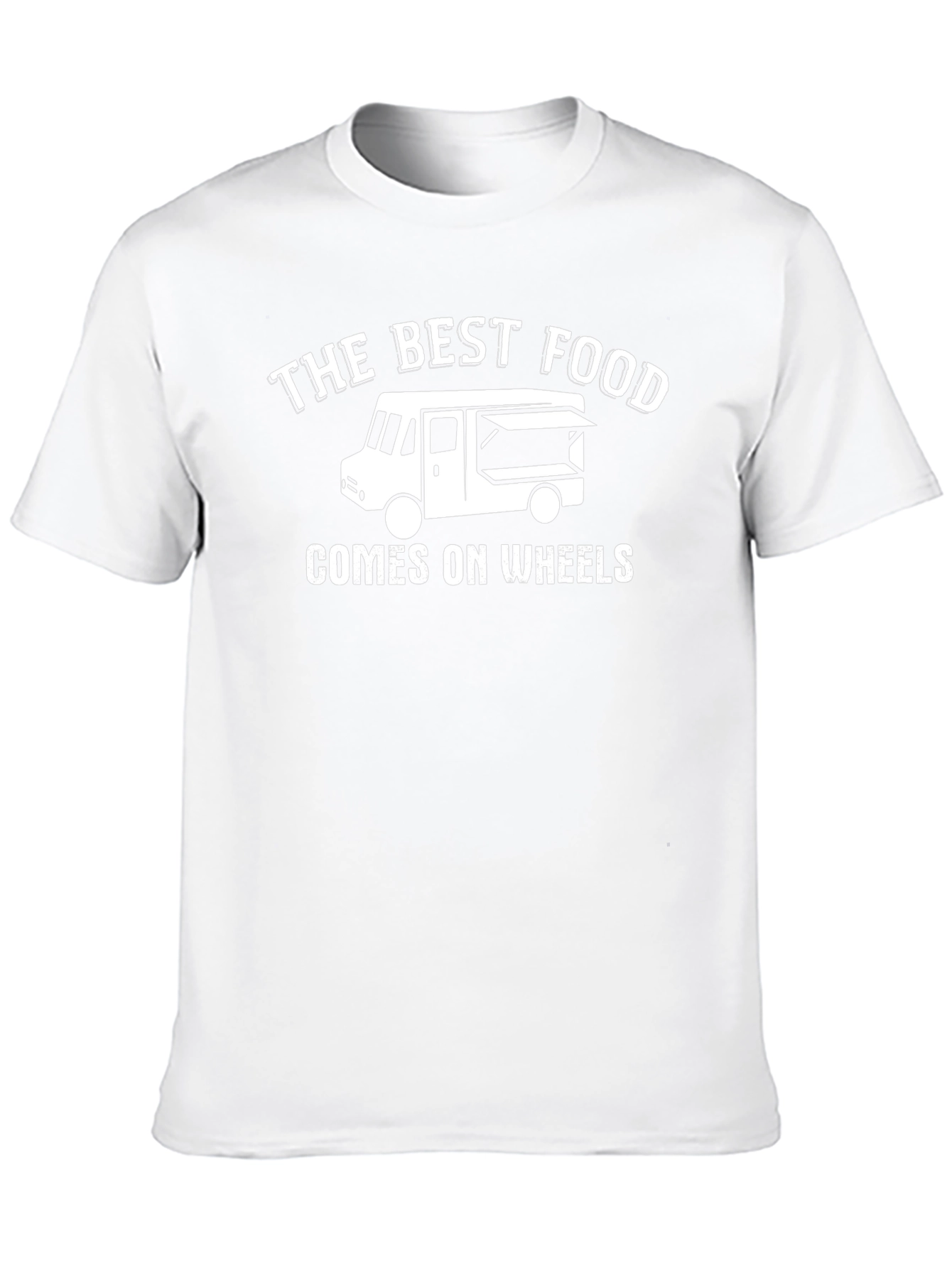 The Best Food Comes On Wheels T-Shirt