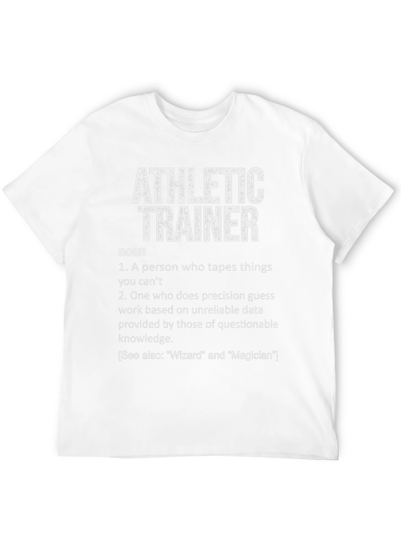 Athletic Trainer Definition T-Shirt