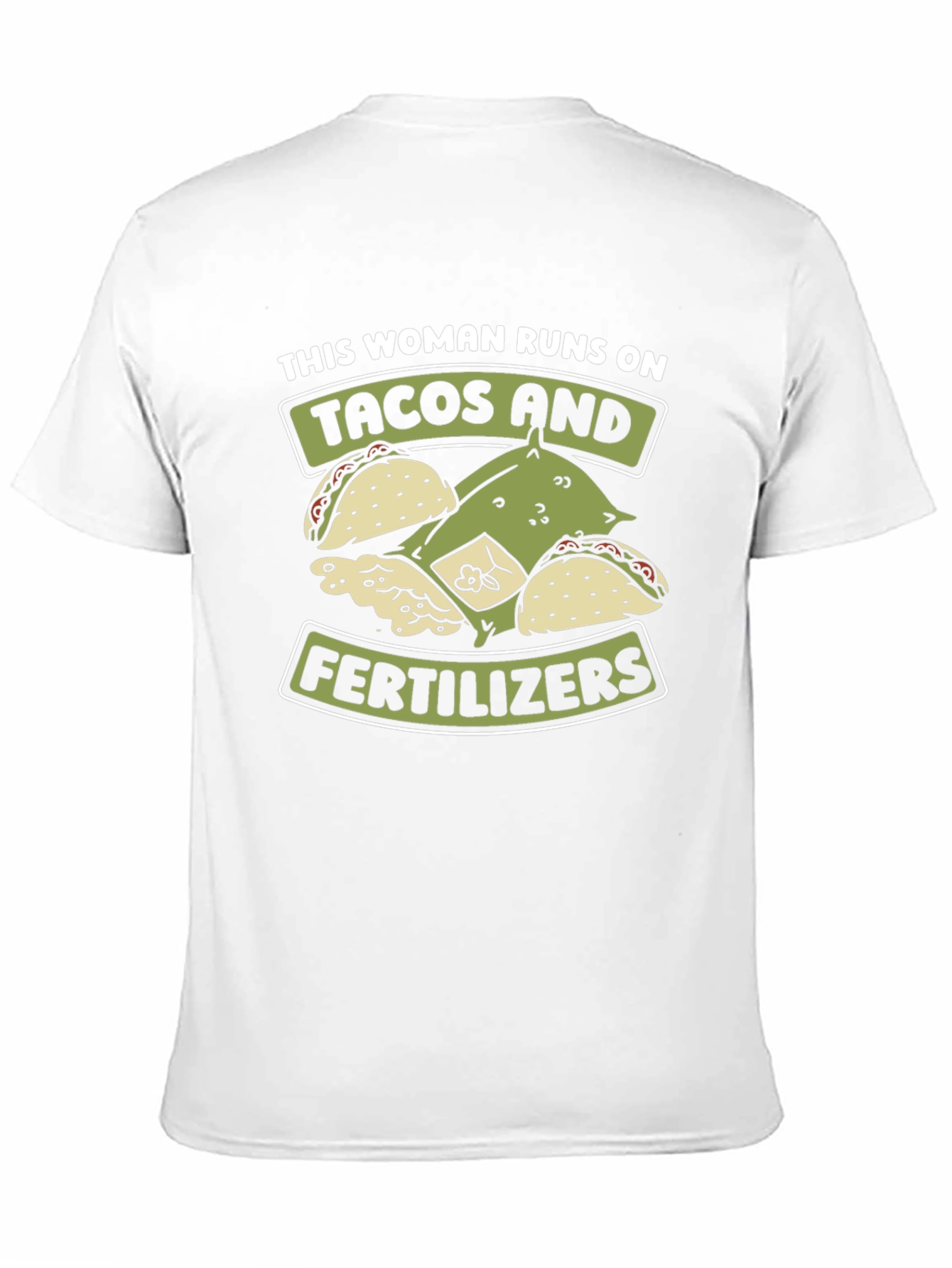 Tacos and Fertilizer T-Shirt