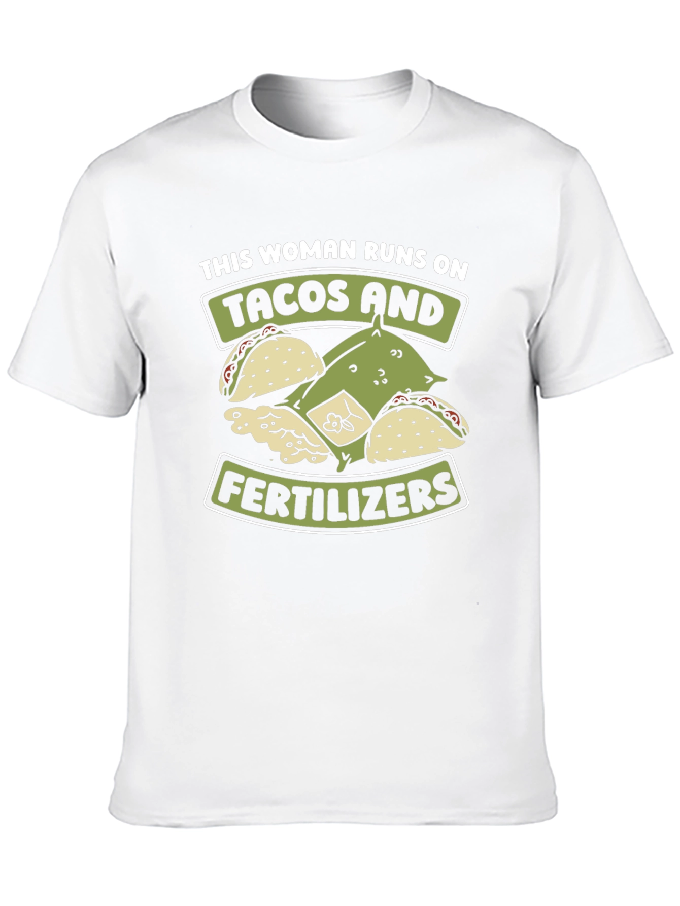 Tacos and Fertilizer T-Shirt
