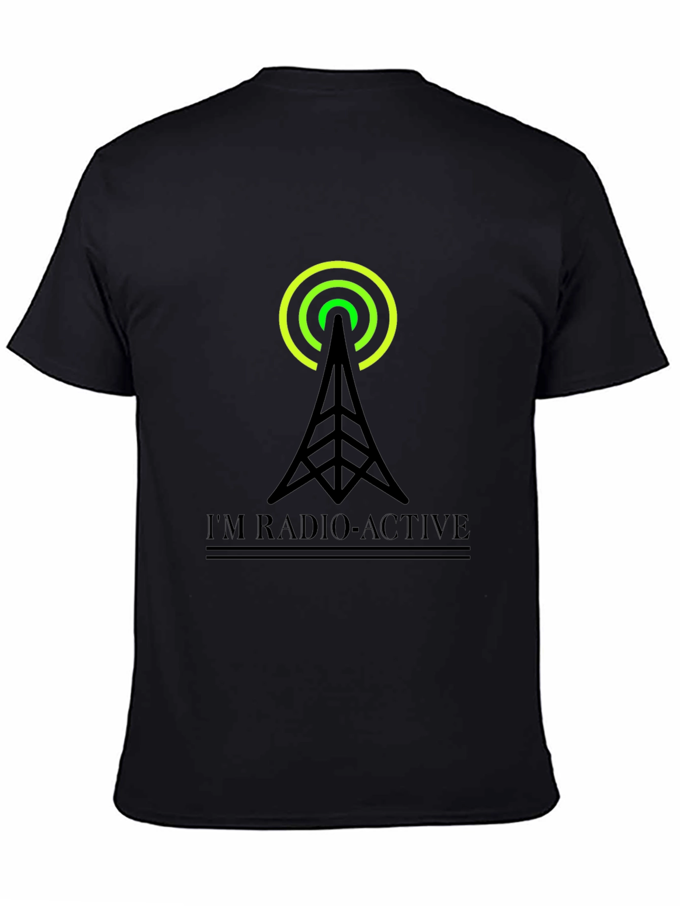 Im Radio-Active Black T-Shirt