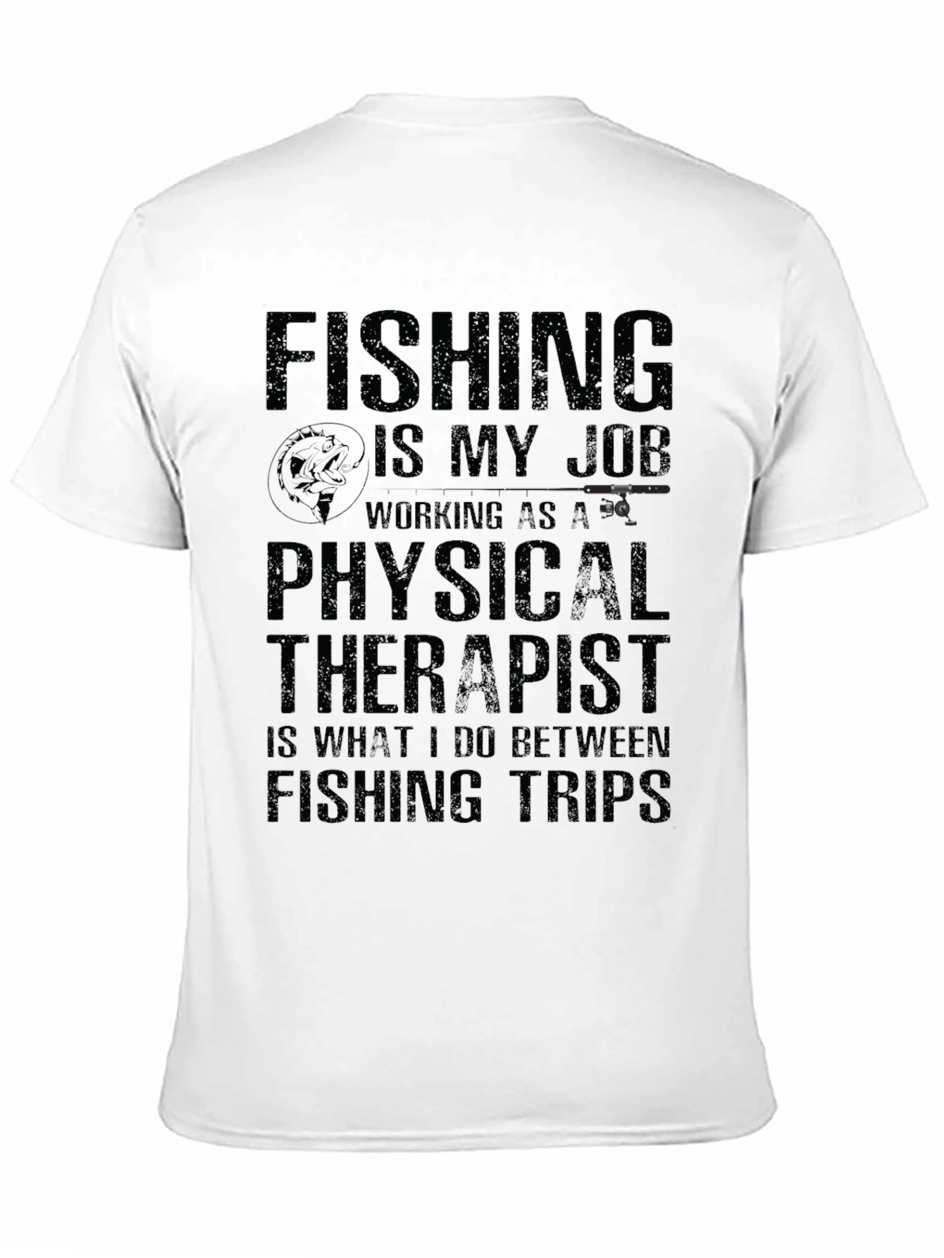 Fishing Physical Therapist T-Shirt