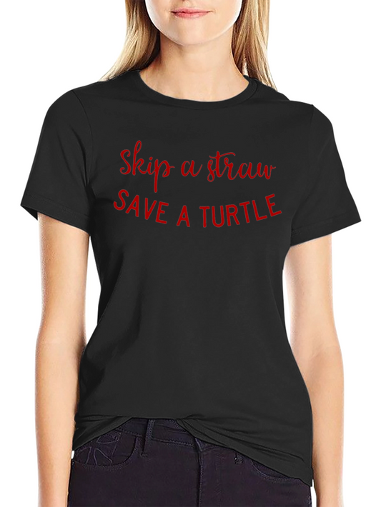 Skip A Straw Save A Turtle Graphic Tee
